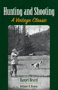 Cover image: Hunting and Shooting 9780486813271