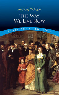 Cover image: The Way We Live Now 9780486815763