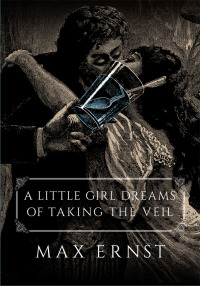 Cover image: A Little Girl Dreams of Taking the Veil 9780486814520