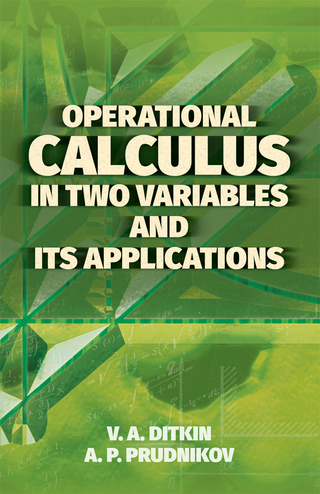 Cover image: Operational Calculus in Two Variables and Its Applications 9780486818498