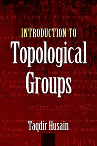 Imagen de portada: Introduction to Topological Groups 9780486819198