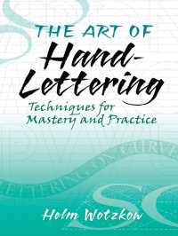 Imagen de portada: The Art of Hand-Lettering 9780486824017