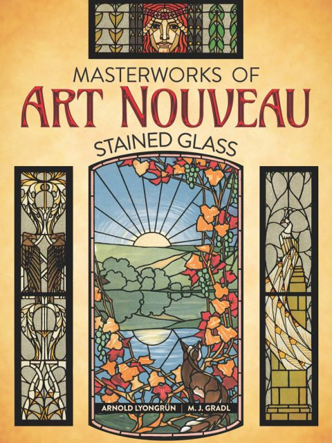 Masterworks of Art Nouveau Stained Glass - FULL INSTANT DOWNLOAD | PDF DOCX EPUB