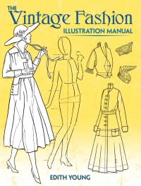 صورة الغلاف: The Vintage Fashion Illustration Manual 9780486824543