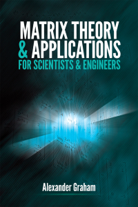 Imagen de portada: Matrix Theory and Applications for Scientists and Engineers 9780486824192