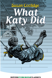 Cover image: What Katy Did 9780486822525