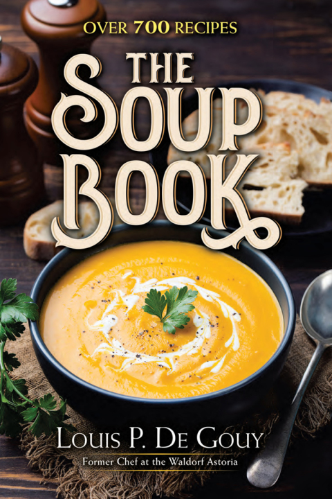 The Soup Book: Over 700 Recipes - FULL INSTANT DOWNLOAD | PDF DOCX EPUB