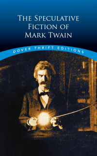 Omslagafbeelding: The Speculative Fiction of Mark Twain 9780486826653