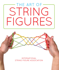 Imagen de portada: The Art of String Figures 9780486829166