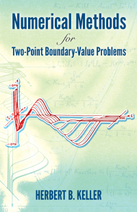 Imagen de portada: Numerical Methods for Two-Point Boundary-Value Problems 9780486828343
