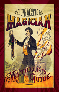 Imagen de portada: The Practical Magician and Ventriloquist's Guide 9780486828763
