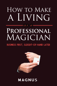 صورة الغلاف: How to Make a Living as a Professional Magician 9780486826127