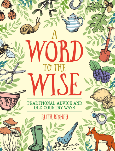 A Word to the Wise: Traditional Advice and Old Country Ways - FULL INSTANT DOWNLOAD | PDF DOCX EPUB