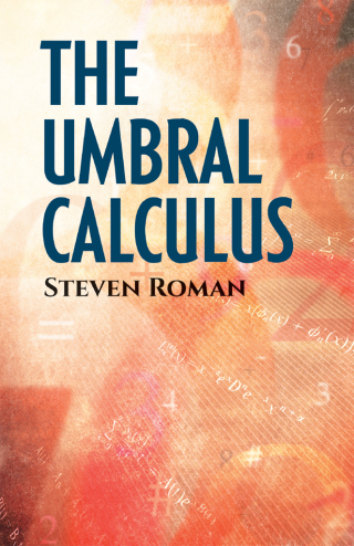 Cover image: The Umbral Calculus 9780486834139