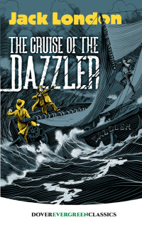 Omslagafbeelding: The Cruise of the Dazzler 9780486834399