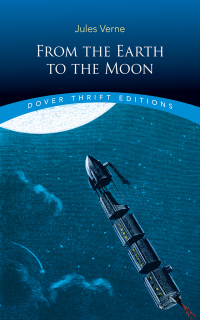 Cover image: From the Earth to the Moon 9780486831732
