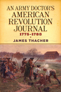 Cover image: An Army Doctor's American Revolution Journal, 1775–1783 9780486834153