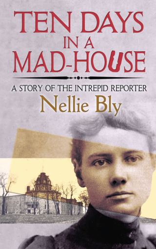 Cover image: Ten Days in a Mad-House 9780486835440