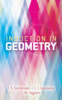 Cover image: Induction in Geometry 9780486838564