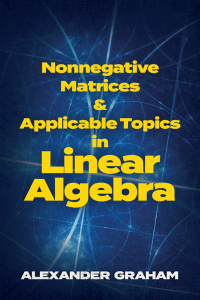 Imagen de portada: Nonnegative Matrices and Applicable Topics in Linear Algebra 9780486838076