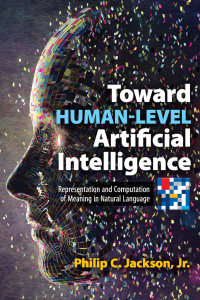 صورة الغلاف: Toward Human-Level Artificial Intelligence 9780486833002