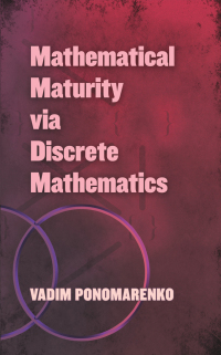 Imagen de portada: Mathematical Maturity via Discrete Mathematics 9780486838571