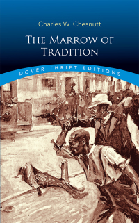 Imagen de portada: The Marrow of Tradition 9780486838373