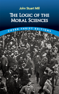 Cover image: The Logic of the Moral Sciences 9780486841977