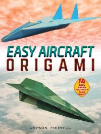 Imagen de portada: Easy Aircraft Origami 9780486841250