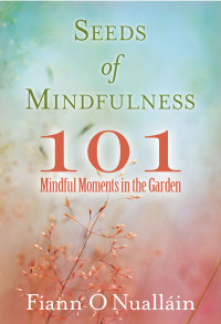 Cover image: Seeds of Mindfulness 9780486845388