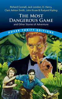 Omslagafbeelding: The Most Dangerous Game and Other Stories of Adventure 9780486848228