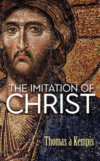Cover image: The Imitation of Christ 1st edition 9780486852287