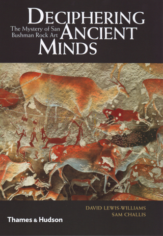 Cover image: Deciphering Ancient Minds: The Mystery of San Bushmen Rock Art 9780500051696