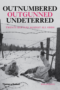 Cover image: Outnumbered, Outgunned, Undeterred 9780500251874
