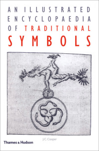 Cover image: An Illustrated Encyclopaedia of Traditional Symbols 9780500012017