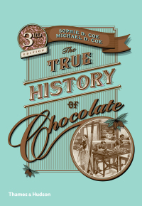 Omslagafbeelding: The True History of Chocolate 9780500290682