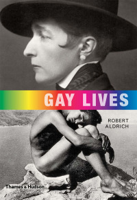 Cover image: Gay Lives 9780500251904