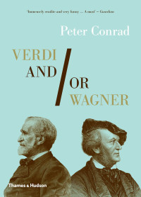 Imagen de portada: Verdi and/or Wagner 9780500771358