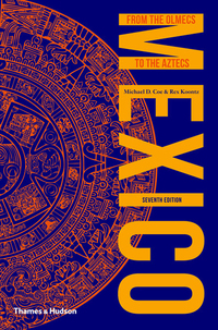 Cover image: Mexico: From the Olmecs to the Aztecs 7th edition 9780500290767
