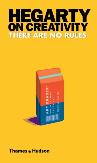 Cover image: Hegarty on Creativity: There Are No Rules 9780500517246