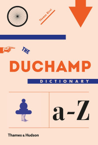 Omslagafbeelding: The Duchamp Dictionary 9780500239179