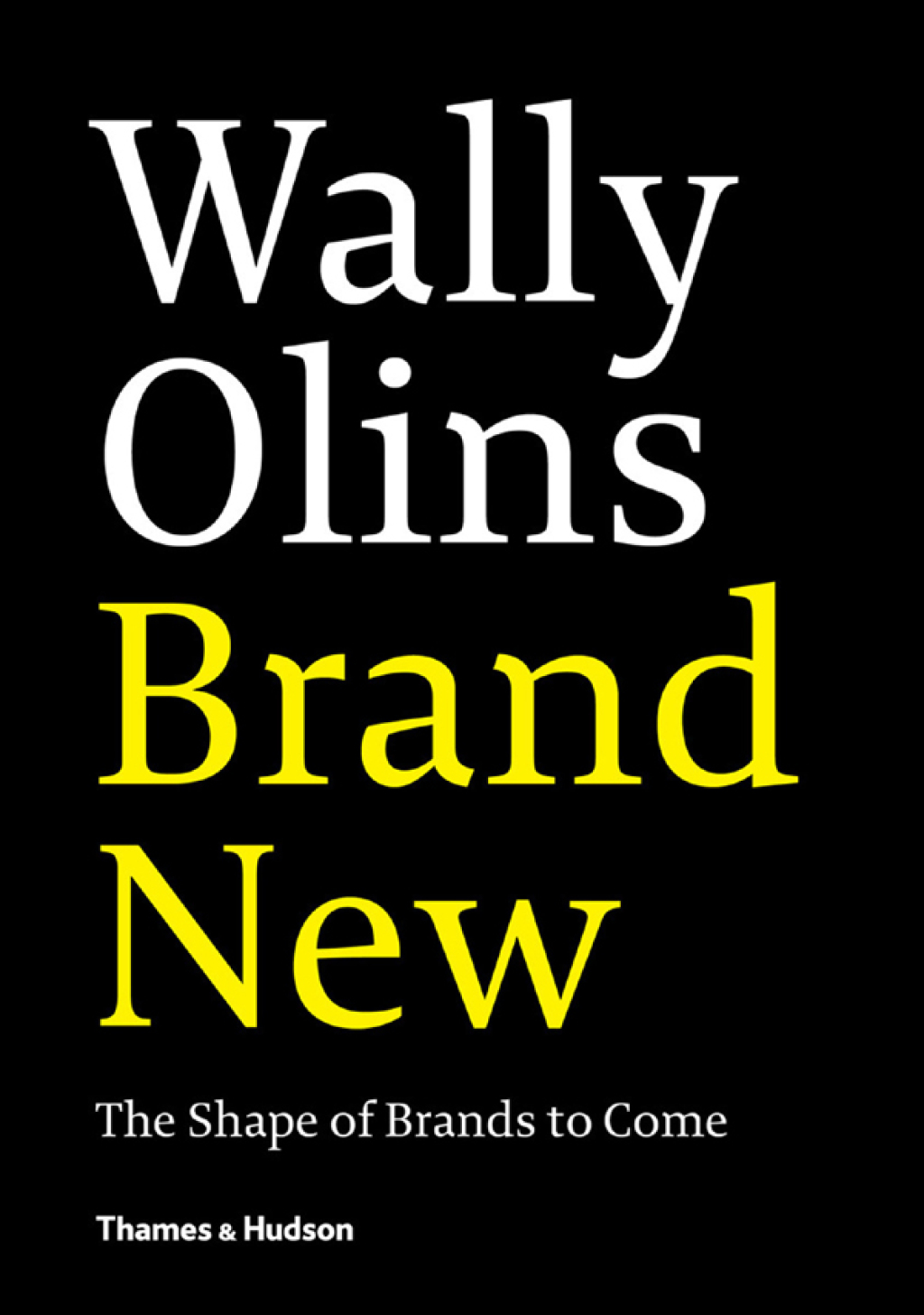 Brand New The Shape of Brands to Come eBook