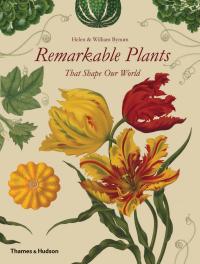 صورة الغلاف: Remarkable Plants That Shape Our World 9780500517420