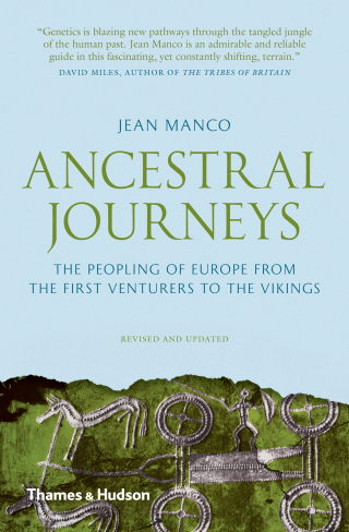 Cover image: Ancestral Journeys: The Peopling of Europe from the First Venturers to the Vikings (Revised and Updated Edition) 2nd edition 9780500292075