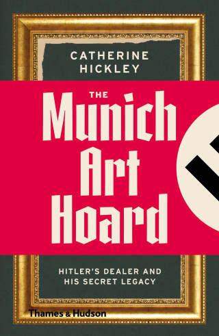 Imagen de portada: The Munich Art Hoard 9780500292570