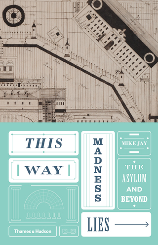 Cover image: This Way Madness Lies 9780500518977