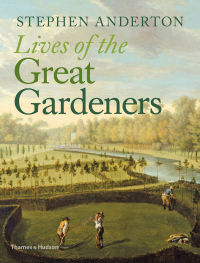 Omslagafbeelding: Lives of the Great Gardeners 9780500518564