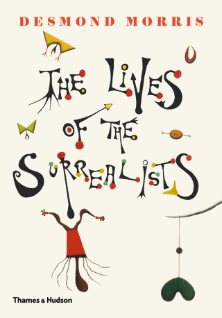 Imagen de portada: The Lives of the Surrealists 9780500021361