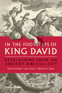 Cover image: In the Footsteps of King David: Revelations from an Ancient Biblical City 9780500052013