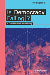 表紙画像: Is Democracy Failing? 9780500293652